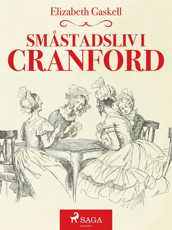 Småstadsliv i Cranford – E-bok – Laddas ner-Digitala böcker-Axiell-peaceofhome.se