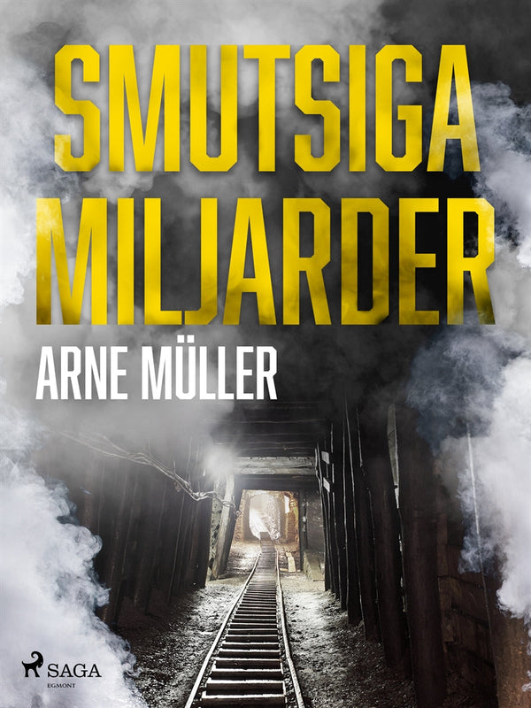 Smutsiga miljarder – E-bok – Laddas ner-Digitala böcker-Axiell-peaceofhome.se