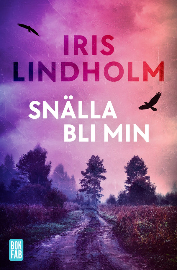 Snälla bli min – E-bok – Laddas ner-Digitala böcker-Axiell-peaceofhome.se