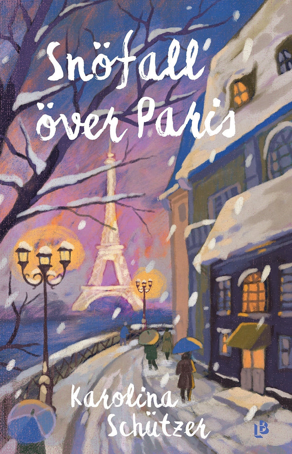 Snöfall över Paris – E-bok – Laddas ner-Digitala böcker-Axiell-peaceofhome.se