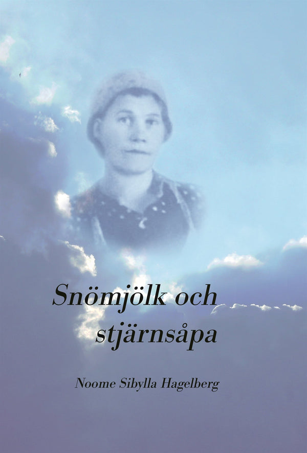 Snömjölk och stjärnsåpa – E-bok – Laddas ner-Digitala böcker-Axiell-peaceofhome.se