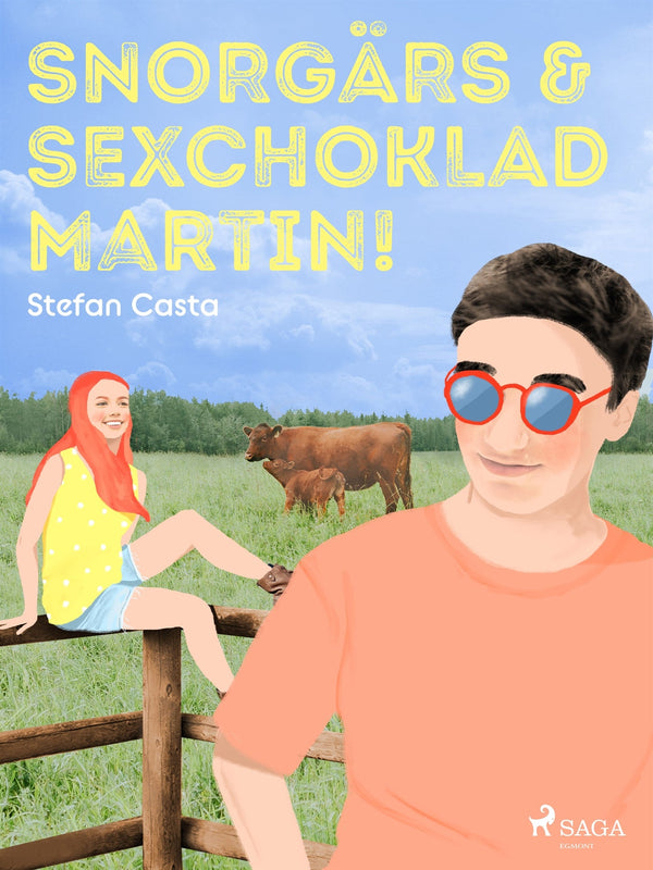 Snorgärs &amp; sexchoklad Martin! – E-bok – Laddas ner-Digitala böcker-Axiell-peaceofhome.se