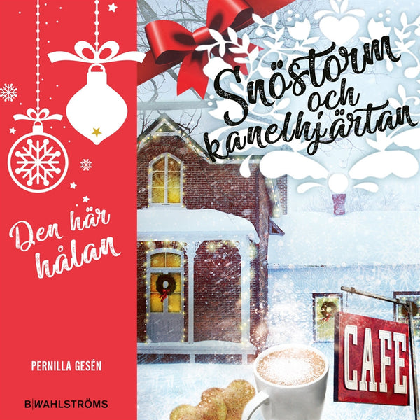 Snöstorm och kanelhjärtan 2 – Den här hålan – Ljudbok – Laddas ner-Digitala böcker-Axiell-peaceofhome.se