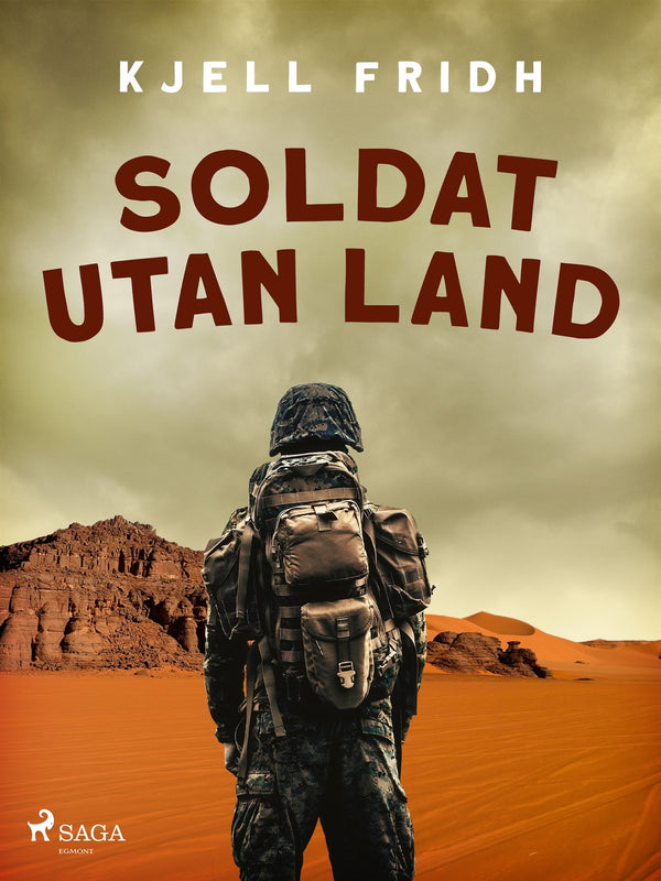 Soldat utan land – E-bok – Laddas ner-Digitala böcker-Axiell-peaceofhome.se