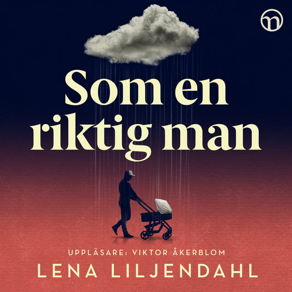 Som en riktig man – Ljudbok – Laddas ner-Digitala böcker-Axiell-peaceofhome.se