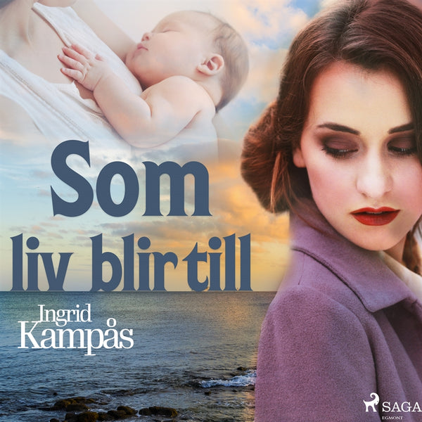 Som liv blir till – Ljudbok – Laddas ner-Digitala böcker-Axiell-peaceofhome.se