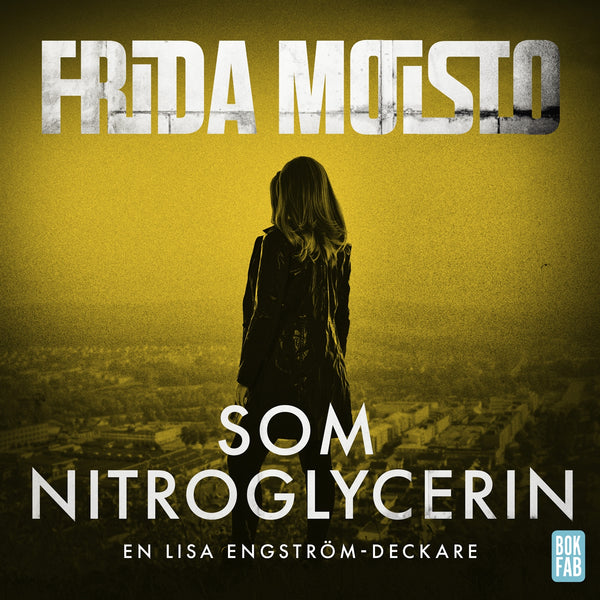 Som nitroglycerin – Ljudbok – Laddas ner-Digitala böcker-Axiell-peaceofhome.se