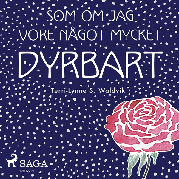 Som om jag vore något mycket dyrbart – Ljudbok – Laddas ner-Digitala böcker-Axiell-peaceofhome.se