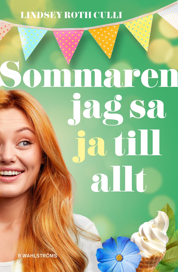 Sommaren jag sa ja till allt – E-bok – Laddas ner-Digitala böcker-Axiell-peaceofhome.se