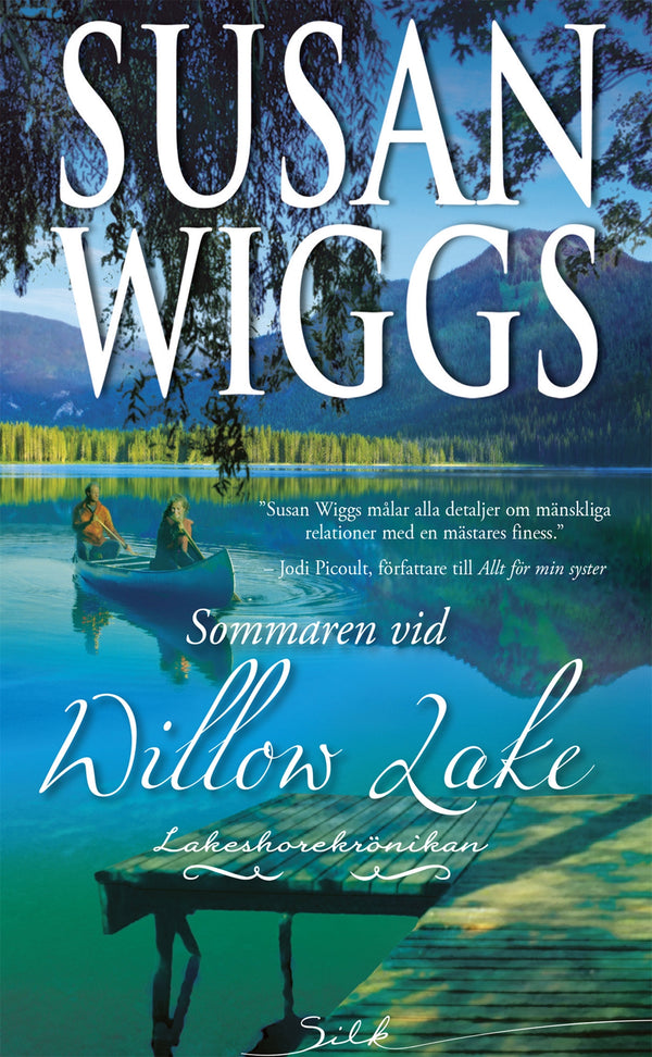Sommaren vid Willow Lake – E-bok – Laddas ner-Digitala böcker-Axiell-peaceofhome.se