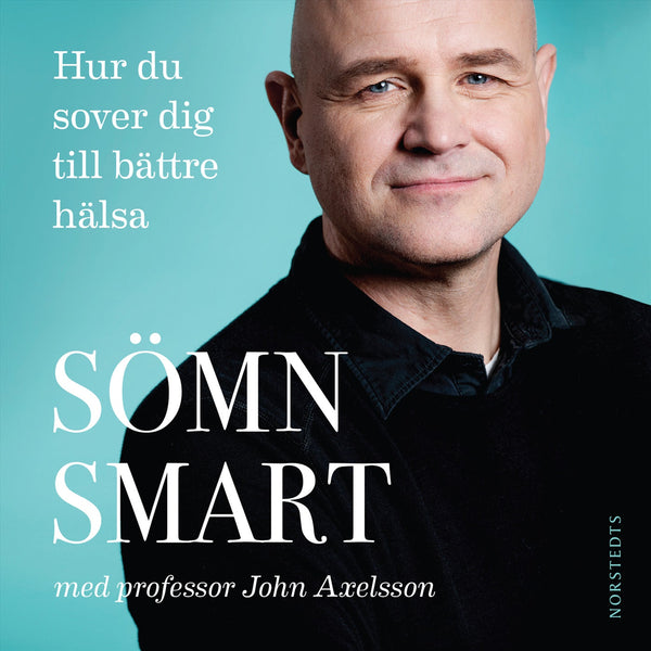 Sömnsmart : hur du sover dig till bättre hälsa – Ljudbok – Laddas ner-Digitala böcker-Axiell-peaceofhome.se