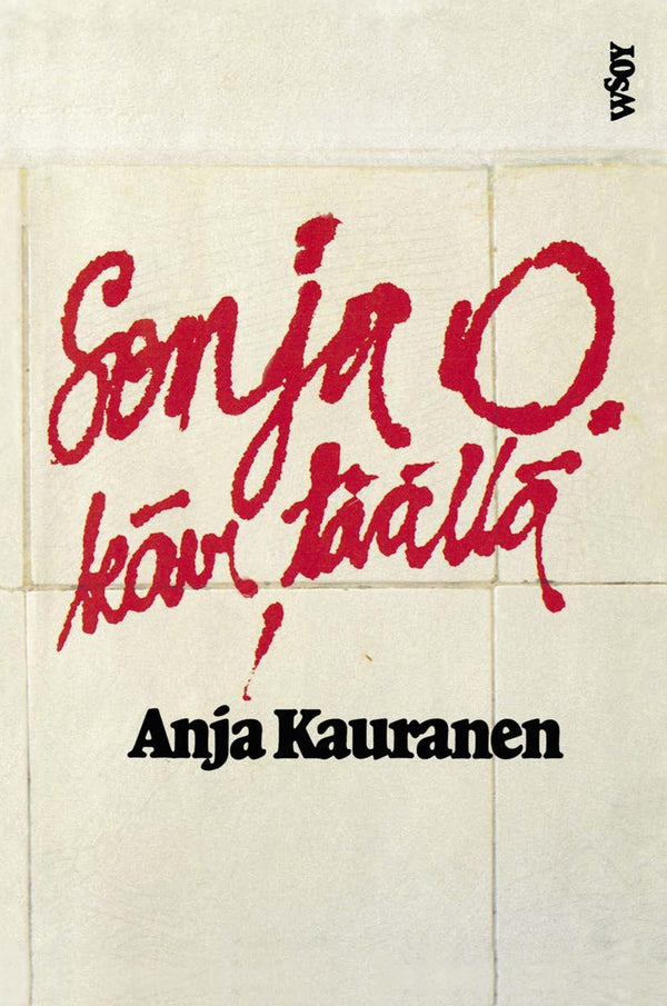 Sonja O. kävi täällä – E-bok – Laddas ner-Digitala böcker-Axiell-peaceofhome.se