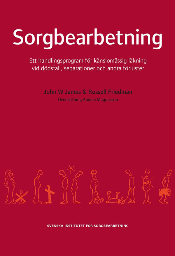 Sorgbearbetning : ett handlingsprogram för känslomässig läkning vid sorg efter dödsfall, separationer och andra förluster – E-bok – Laddas ner-Digitala böcker-Axiell-peaceofhome.se