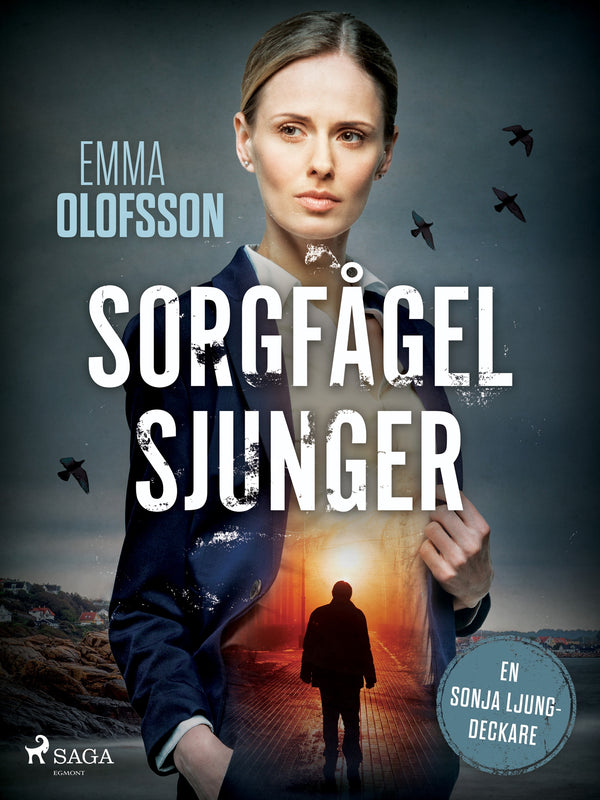 Sorgfågel sjunger – E-bok – Laddas ner-Digitala böcker-Axiell-peaceofhome.se