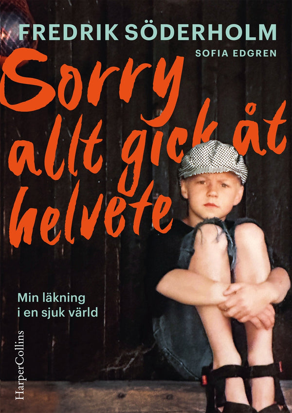 Sorry, allt gick åt helvete: Min läkning i en sjuk värld – E-bok – Laddas ner-Digitala böcker-Axiell-peaceofhome.se