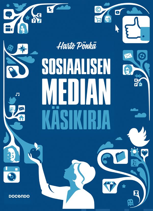 Sosiaalisen median käsikirja – E-bok – Laddas ner-Digitala böcker-Axiell-peaceofhome.se