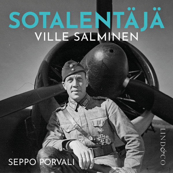 Sotalentäjä Ville Salminen – Ljudbok – Laddas ner-Digitala böcker-Axiell-peaceofhome.se