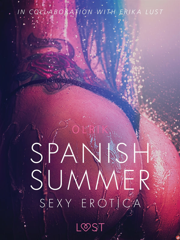 Spanish Summer - Sexy erotica – E-bok – Laddas ner-Digitala böcker-Axiell-peaceofhome.se