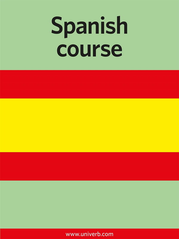 Spanish course – E-bok – Laddas ner-Digitala böcker-Axiell-peaceofhome.se