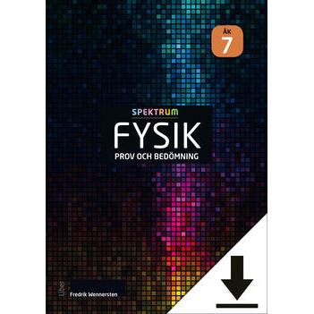 Spektrum Fysik Prov och bedömning åk 7 (nedladdningsbar)-Digitala böcker-Liber-peaceofhome.se