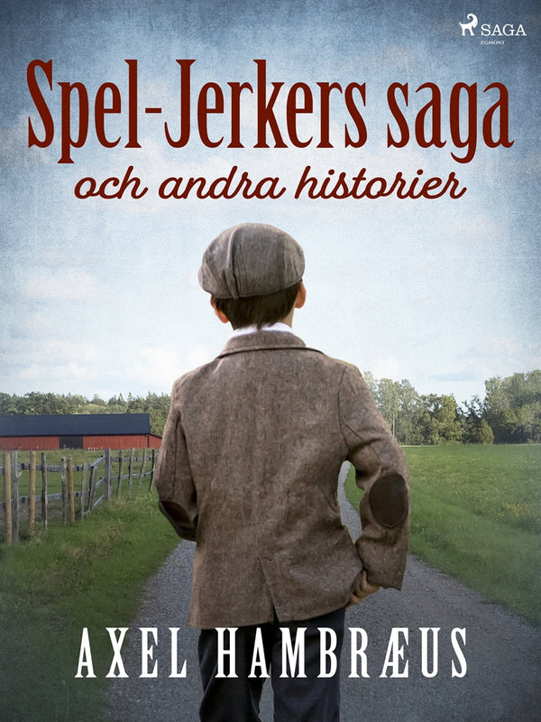 Spel-Jerkers saga och andra historier – E-bok – Laddas ner-Digitala böcker-Axiell-peaceofhome.se