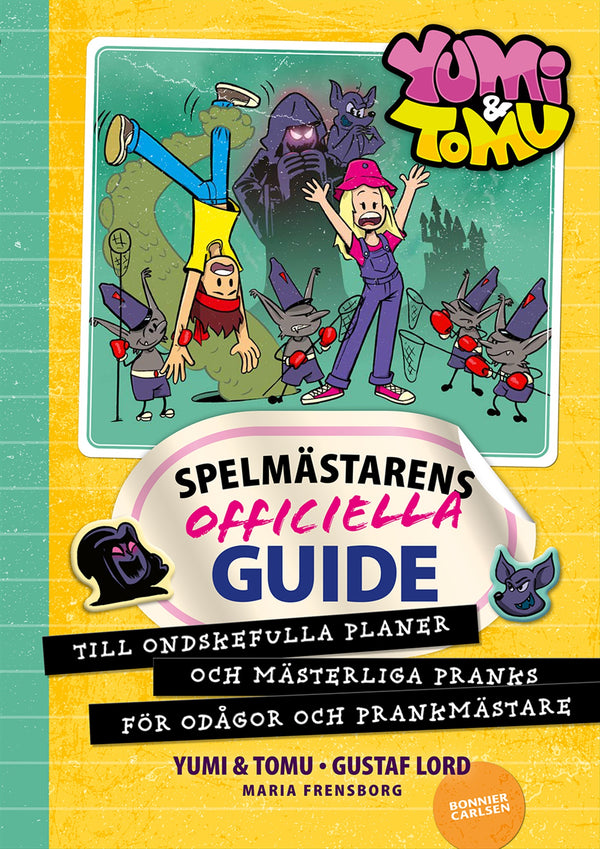 Spelmästarens officiella guide till ondskefulla planer och mästerliga pranks för odågor och prankmästare – E-bok – Laddas ner-Digitala böcker-Axiell-peaceofhome.se