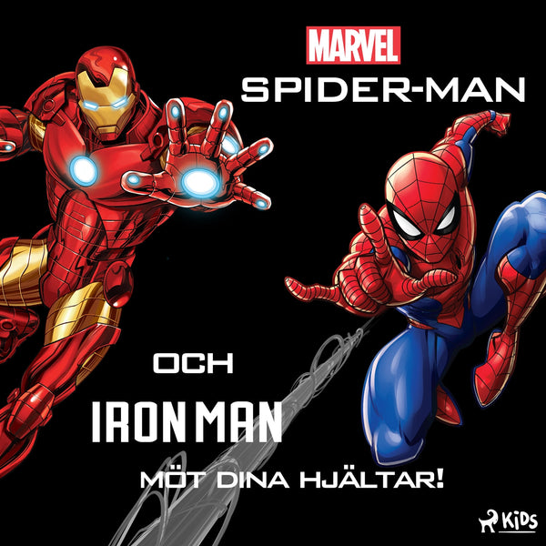 Spider-Man och Iron Man - möt dina hjältar! – Ljudbok – Laddas ner-Digitala böcker-Axiell-peaceofhome.se