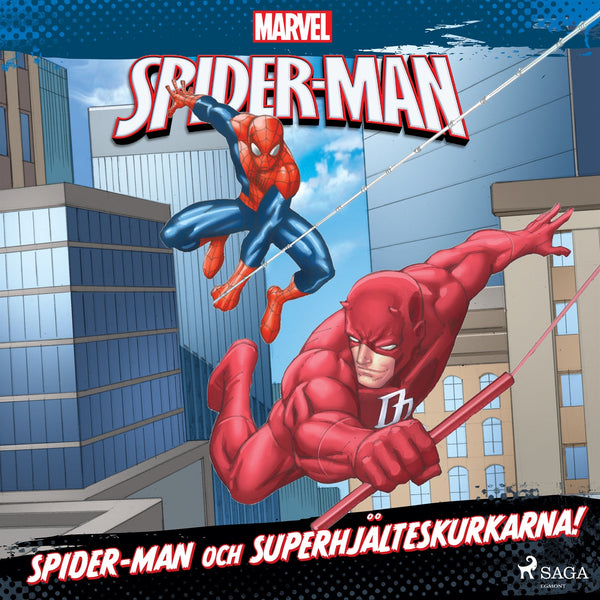 Spider-Man och superhjälteskurkarna! – Ljudbok – Laddas ner-Digitala böcker-Axiell-peaceofhome.se