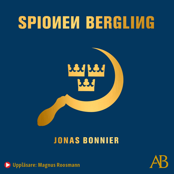 Spionen Bergling – Ljudbok – Laddas ner-Digitala böcker-Axiell-peaceofhome.se
