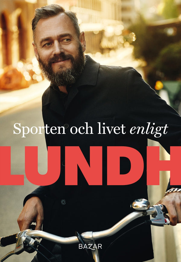 Sporten och livet enligt Lundh – E-bok – Laddas ner