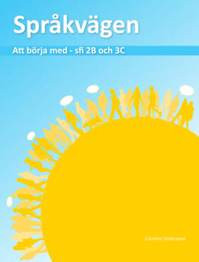 Språkvägen - Att börja med sfi 2B och 3C onlinebok-Digitala böcker-Sanoma Utbildning-peaceofhome.se