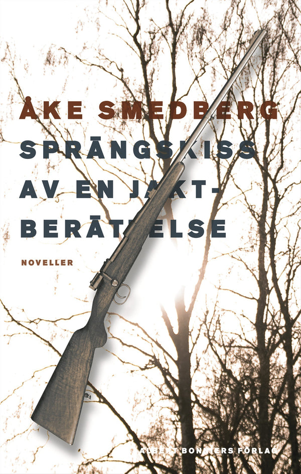 Sprängskiss av en jaktberättelse – E-bok – Laddas ner-Digitala böcker-Axiell-peaceofhome.se
