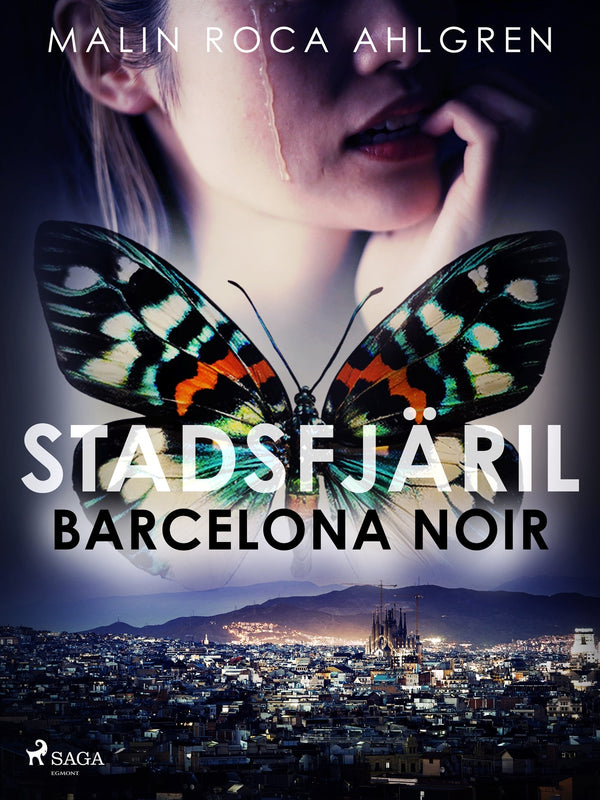 Stadsfjäril: Barcelona Noir – E-bok – Laddas ner-Digitala böcker-Axiell-peaceofhome.se