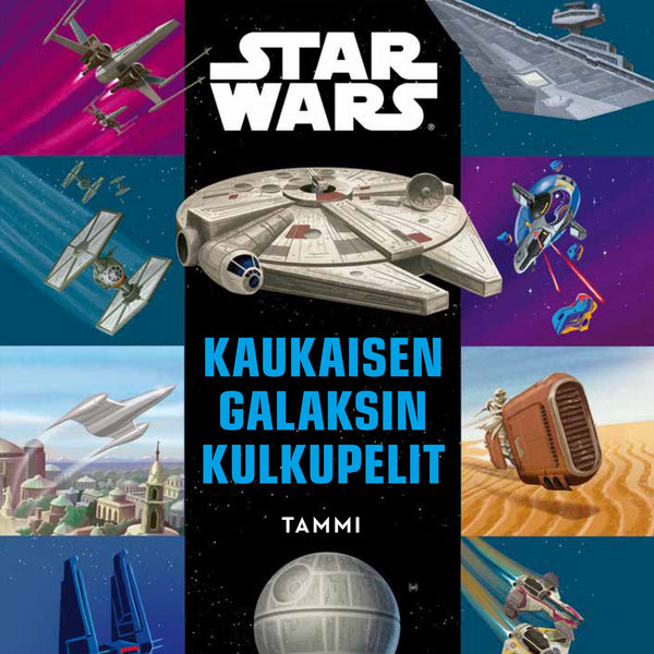 Star Wars. Kaukaisen galaksin kulkupelit – Ljudbok – Laddas ner-Digitala böcker-Axiell-peaceofhome.se