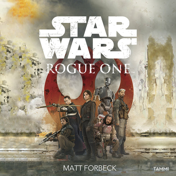 Star Wars. Rogue One – Ljudbok – Laddas ner-Digitala böcker-Axiell-peaceofhome.se