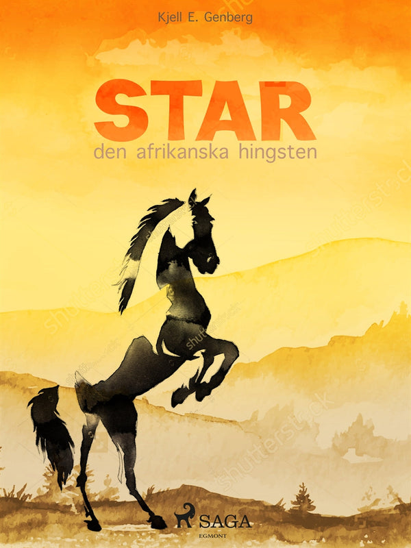 Star – den afrikanska hingsten – E-bok – Laddas ner-Digitala böcker-Axiell-peaceofhome.se