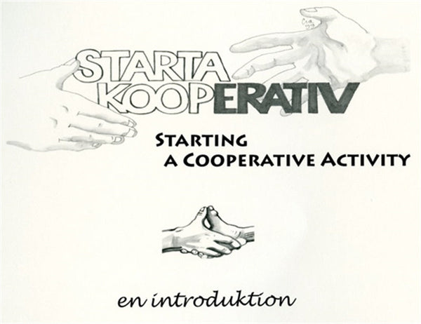 Starta kooperativ- en introduktion/Start a cooperative - an introduction – E-bok – Laddas ner-Digitala böcker-Axiell-peaceofhome.se