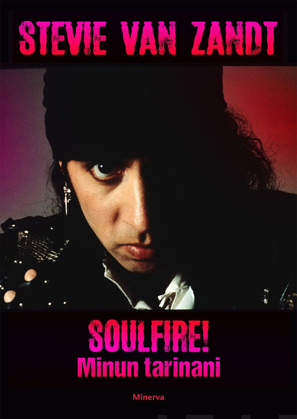 Stevie Van Zandt - Soulfire! – E-bok – Laddas ner-Digitala böcker-Axiell-peaceofhome.se