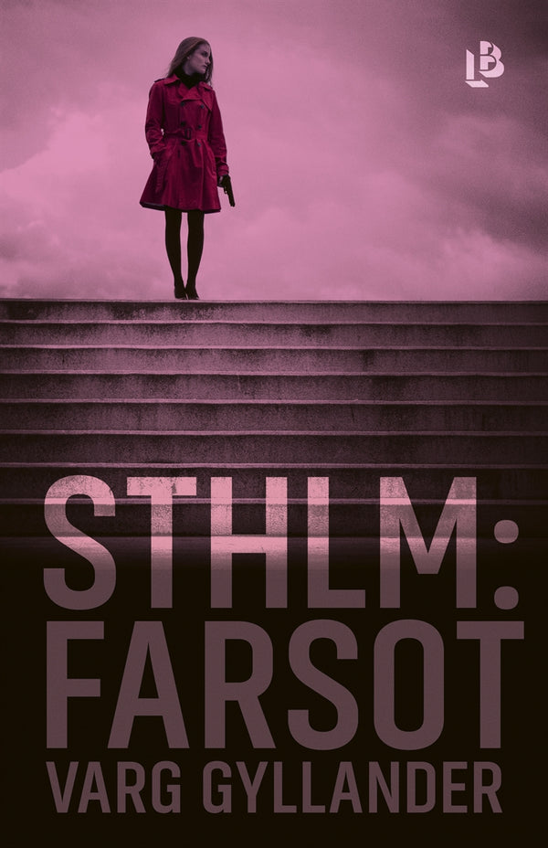 Sthlm: Farsot (NOCC, del 2) – E-bok – Laddas ner-Digitala böcker-Axiell-peaceofhome.se