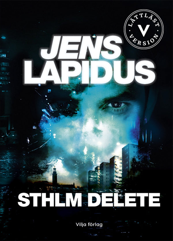 Sthlm delete (lättläst) – E-bok – Laddas ner-Digitala böcker-Axiell-peaceofhome.se