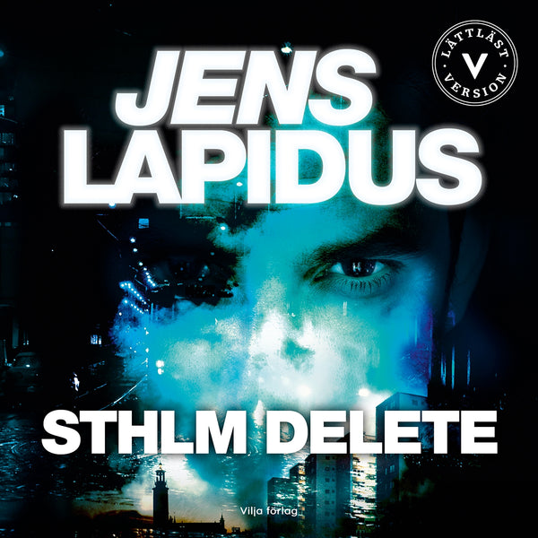 Sthlm delete (lättläst) – Ljudbok – Laddas ner-Digitala böcker-Axiell-peaceofhome.se