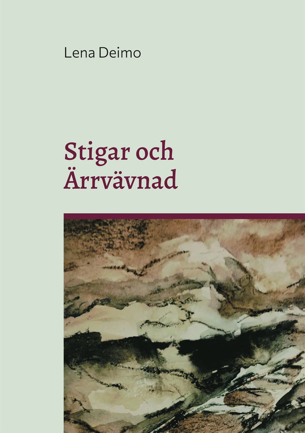 Stigar och Ärrvävnad: En resa genom släktleden i ord och bild – E-bok – Laddas ner-Digitala böcker-Axiell-peaceofhome.se