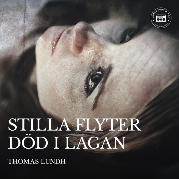 Stilla flyter död i Lagan – Ljudbok – Laddas ner-Digitala böcker-Axiell-peaceofhome.se