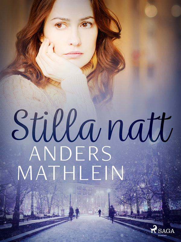 Stilla natt – E-bok – Laddas ner-Digitala böcker-Axiell-peaceofhome.se