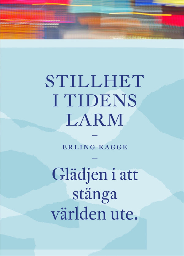 Stillhet i tidens larm : glädjen i att stänga världen ute – E-bok – Laddas ner-Digitala böcker-Axiell-peaceofhome.se