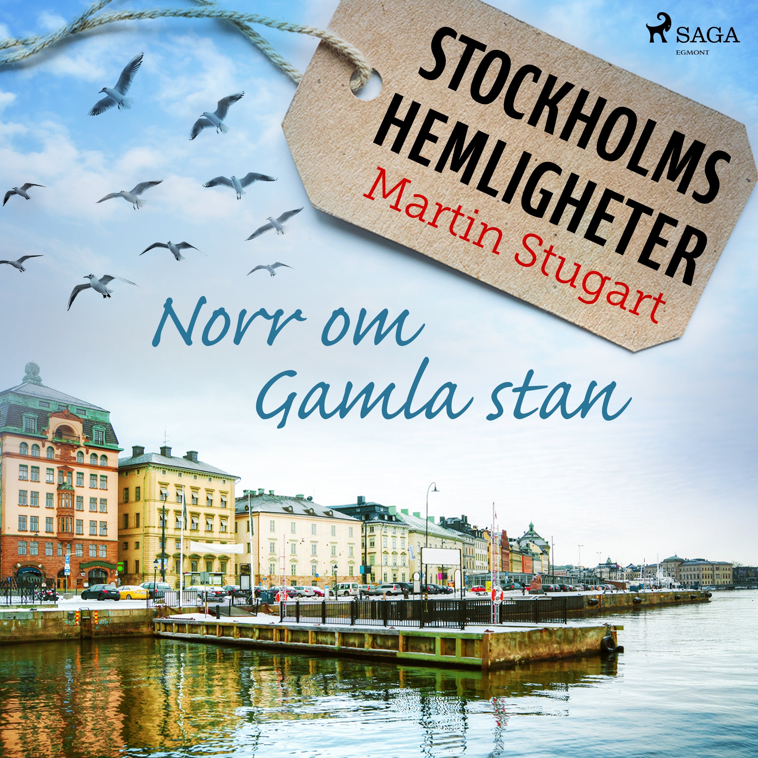 Stockholms hemligheter - Norr om Gamla stan – Ljudbok – Laddas ner-Digitala böcker-Axiell-peaceofhome.se