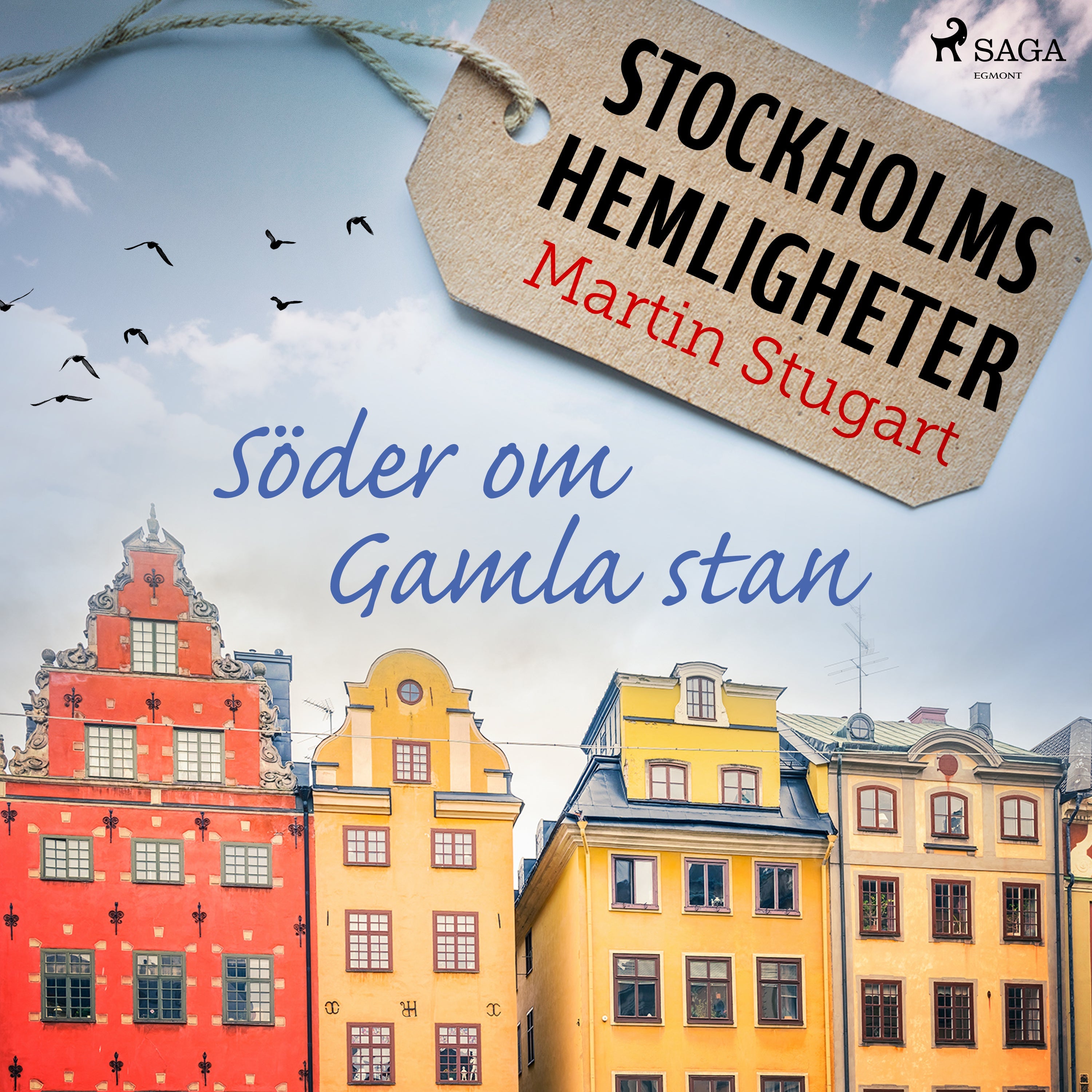 Stockholms hemligheter - Söder om Gamla stan – Ljudbok – Laddas ner-Digitala böcker-Axiell-peaceofhome.se