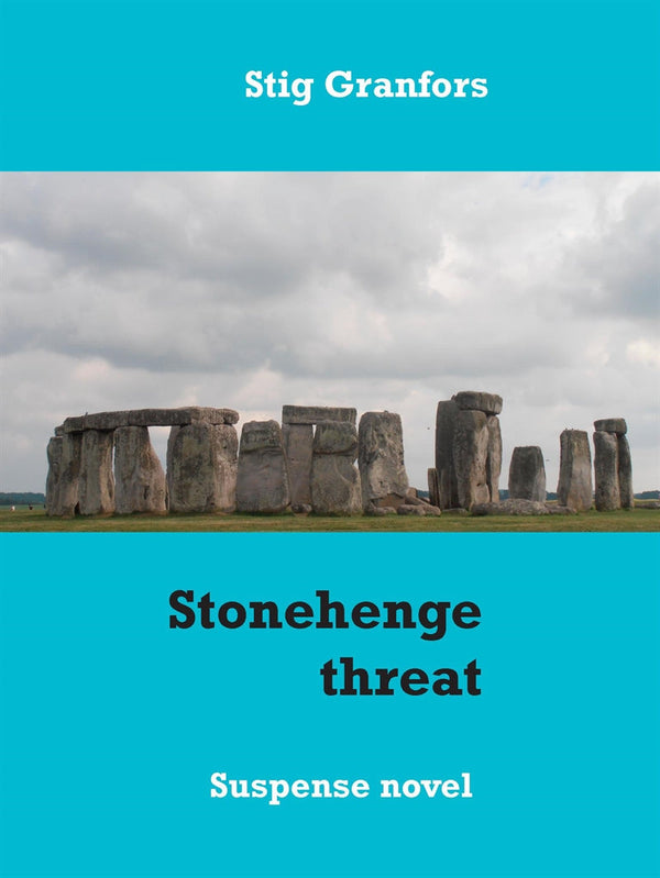 Stonehenge threat – E-bok – Laddas ner-Digitala böcker-Axiell-peaceofhome.se