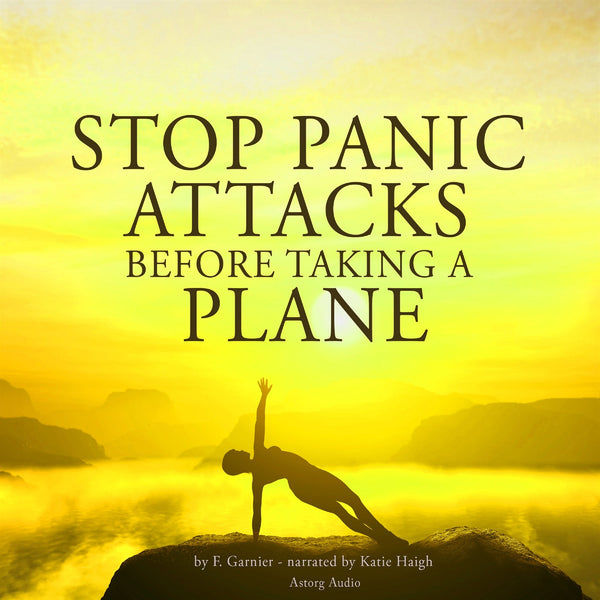 Stop Panic Attacks Before Taking a Plane – Ljudbok – Laddas ner-Digitala böcker-Axiell-peaceofhome.se