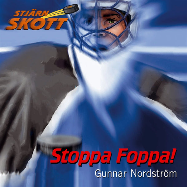 Stoppa Foppa! – Ljudbok – Laddas ner-Digitala böcker-Axiell-peaceofhome.se